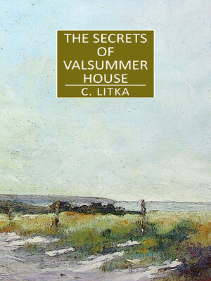 cover image of The Secrets of Valsummer House